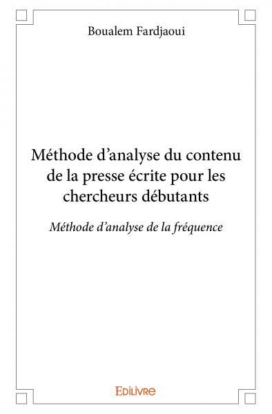 Méthode d'analyse du contenu de la presse écrite pour les chercheurs débutants