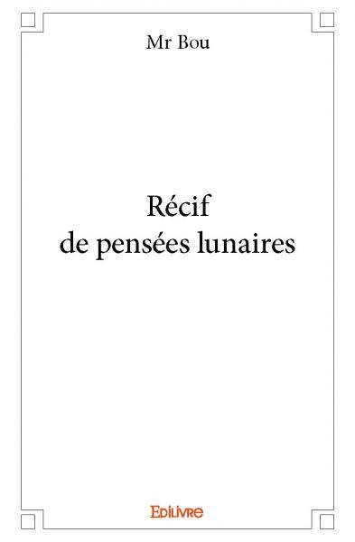 Récif de pensées lunaires