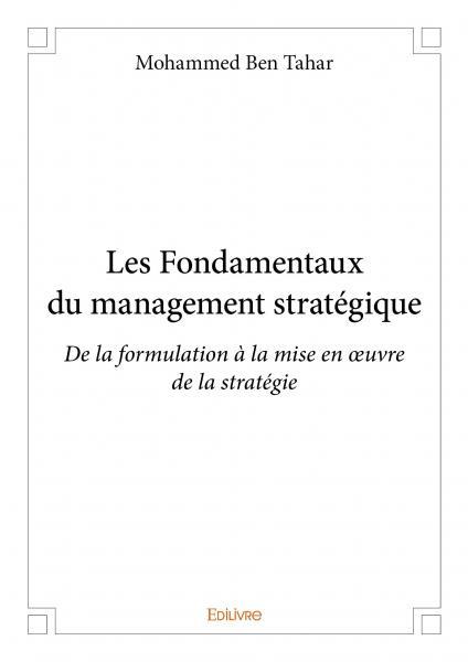 Les fondamentaux du management stratégique