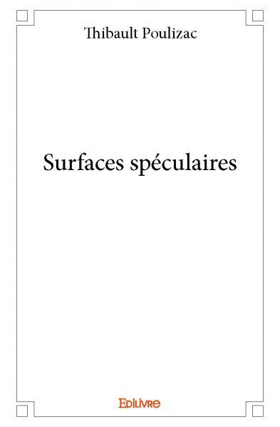 Surfaces spéculaires