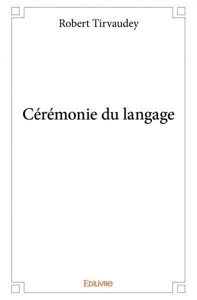 Cérémonie du langage