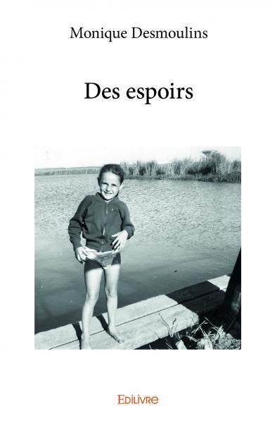 Des espoirs