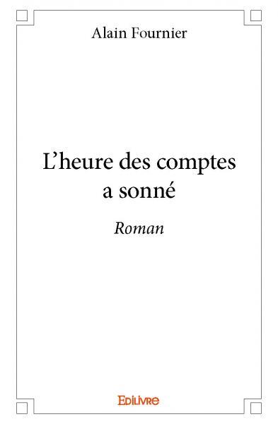 L'heure des comptes a sonné