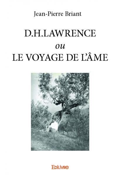 D.h. lawrence ou le voyage de l’ame