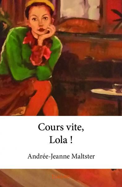Cours vite, lola !