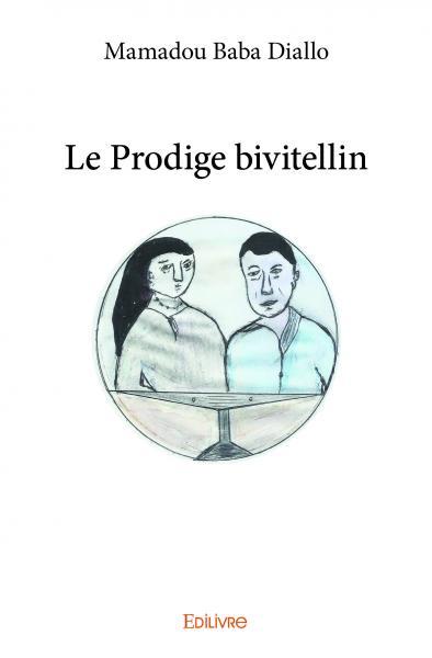 Le prodige bivitellin