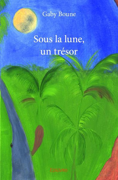 Sous la lune, un trésor