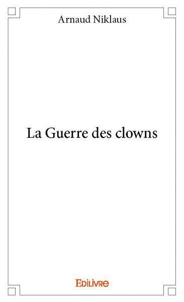 La guerre des clowns