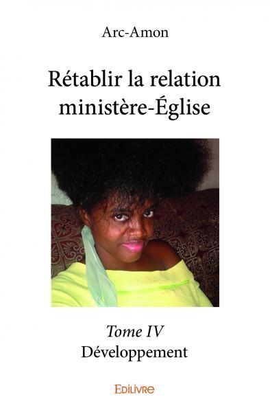 Rétablir la relation ministèreéglise –