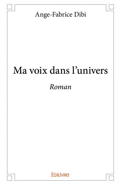 Ma voix dans l'univers