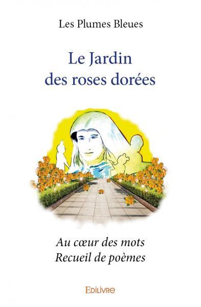 Le jardin des roses dorées
