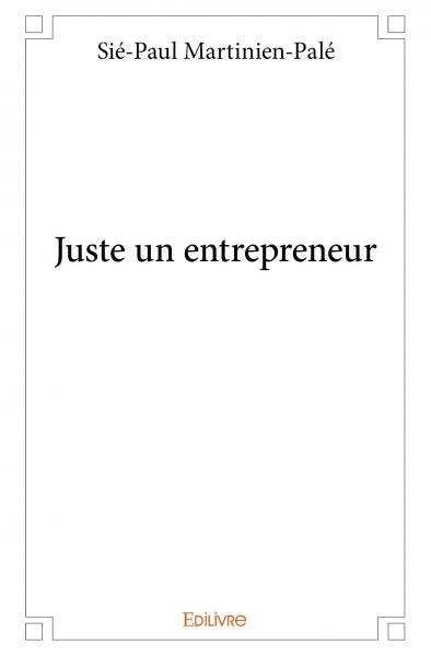 Juste un entrepreneur