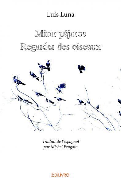 Mirar pájarosregarder des oiseaux