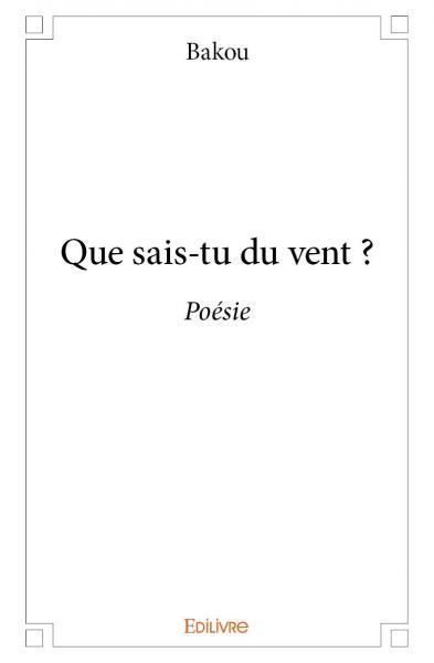 Que sais tu du vent ?