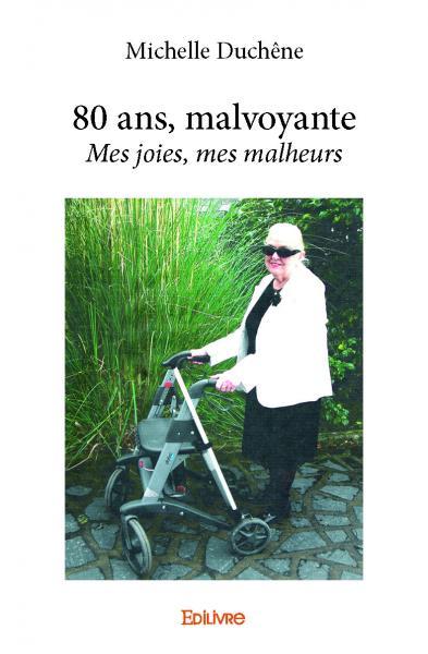 80 ans, malvoyante