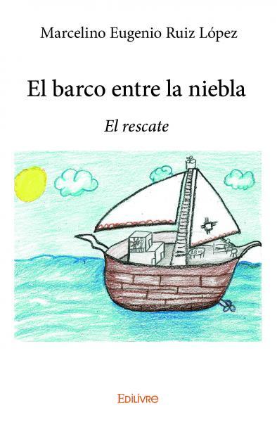 El barco entre la niebla