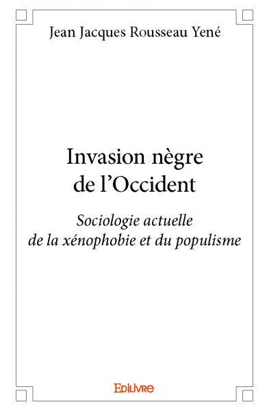 Invasion nègre de l'occident