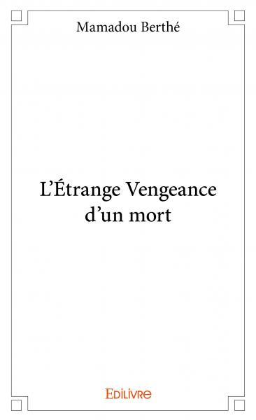 L'étrange vengeance d'un mort
