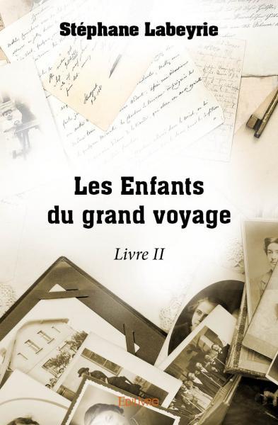 Les enfants du grand voyage - livre ii