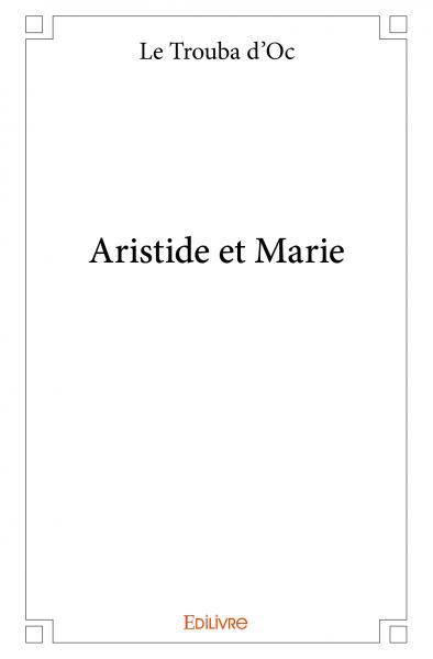 Aristide et Marie