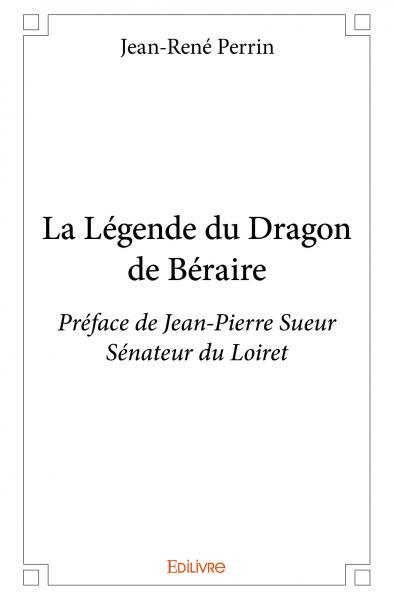 La légende du dragon de béraire