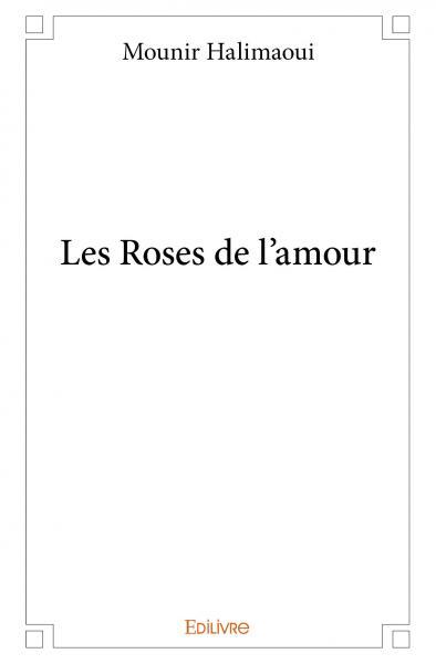 Les roses de l'amour