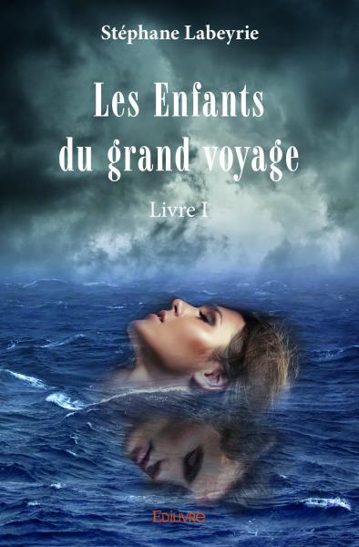 Les enfants du grand voyage – livre i