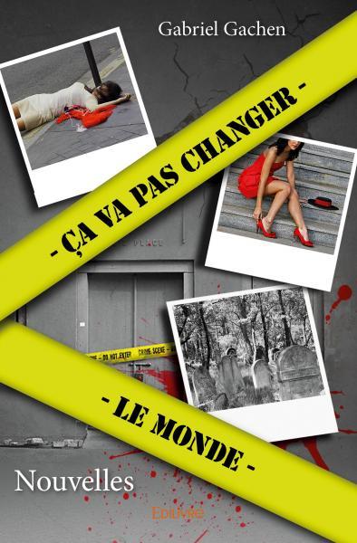 ça va pas changer le monde