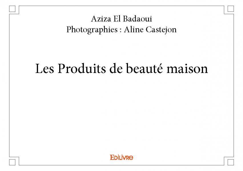 Les produits de beauté maison