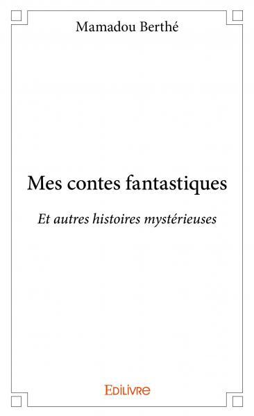 Mes contes fantastiques