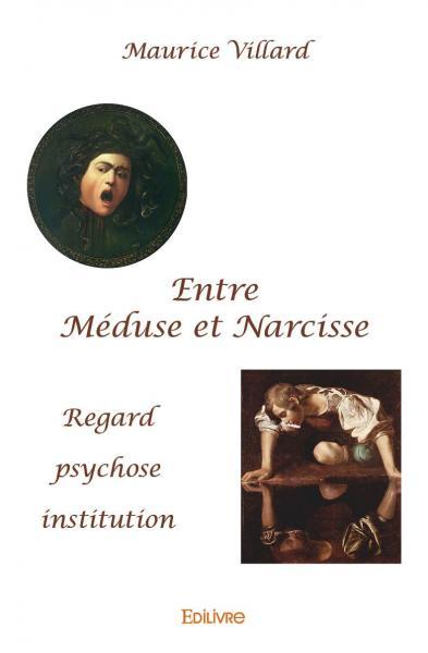 Entre méduse et narcisse