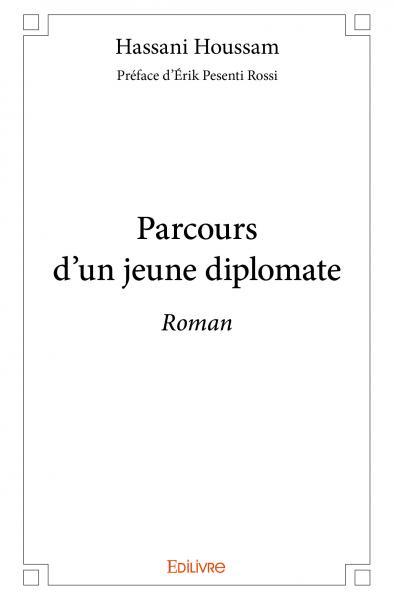 Parcours d'un jeune diplomate