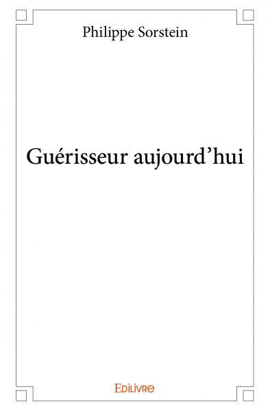 Guérisseur aujourd'hui