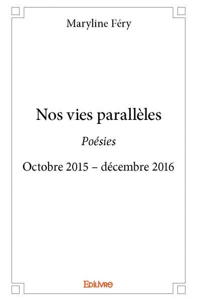 Nos vies parallèles