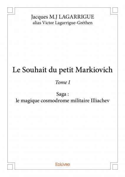 Le souhait du petit markiovich
