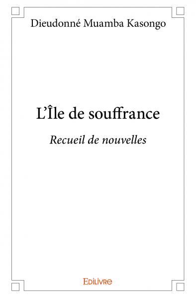 L’île de souffrance