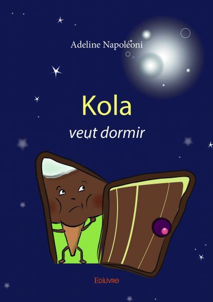 Kola veut dormir