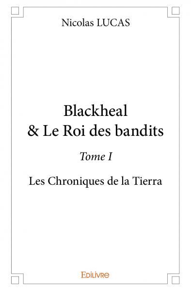 Blackhealle roi des bandits  –