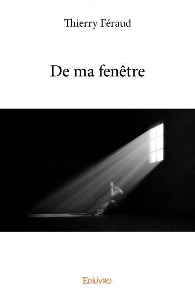 De ma fenêtre