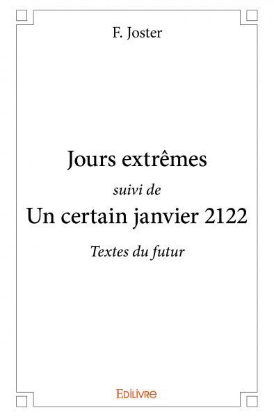 Jours extrêmes suivi de un certain janvier 2122