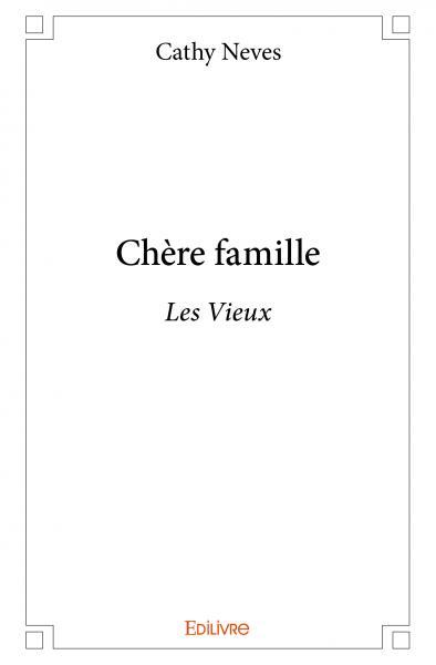Chère famille