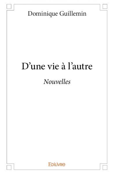 D'une vie à l'autre