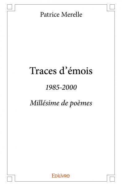Traces d’émois
