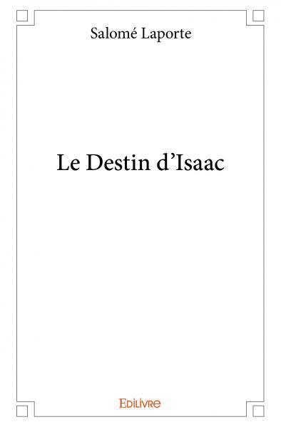 Le destin d'isaac