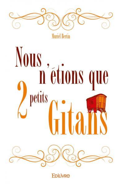 Nous n'étions que deux petits gitans