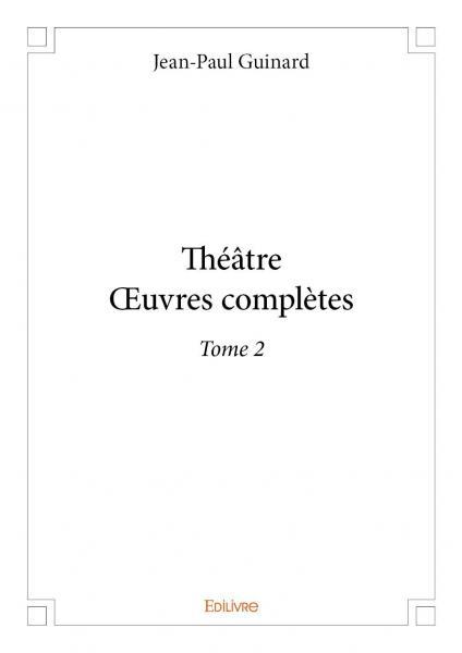 Théâtre  œuvres complètes