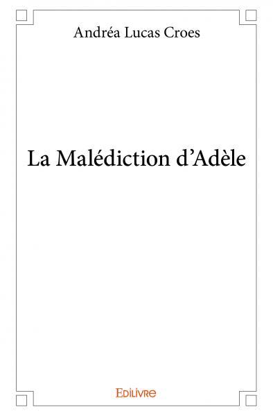 La malédiction d'adèle
