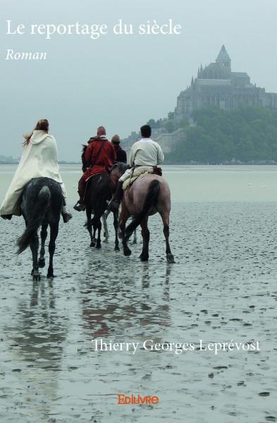 Le reportage du siècle