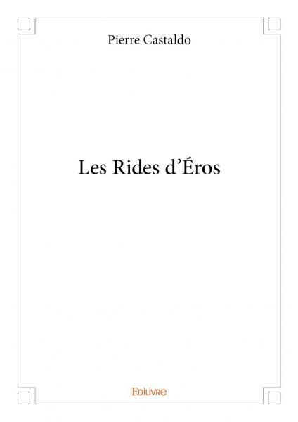 Les rides d’éros