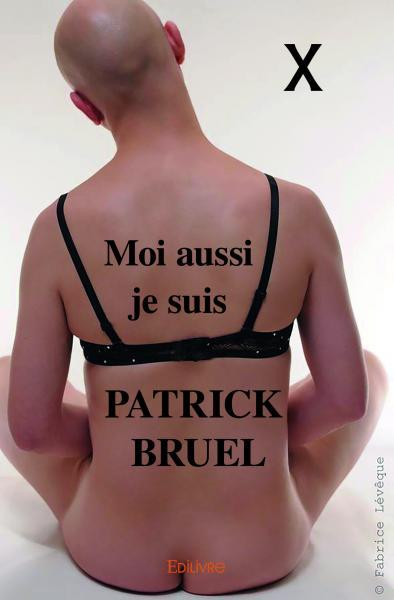 Moi aussi je suis patrick bruel